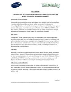 MILK SHARING A statement from the European Milk Bank Association (EMBA) and the Human Milk Banking Association of North America (HMBANA) Human milk and breastfeeding Human milk (breastmilk) is the normal, optimal and mos