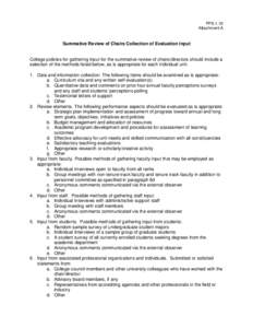 PPS 1.10 Attachment A Summative Review of Chairs Collection of Evaluation Input  College policies for gathering input for the summative review of chairs/directors should include a