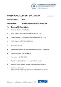 PRESCHOOL CONTEXT STATEMENT Centre number: 2696  Centre name: