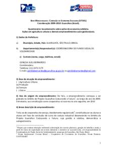 REDE MERCOCIDADES - COMISSÃO DE ECONOMIA SOLIDÁRIA (UTDEL) Coordenação[removed]: Guarulhos (Brasil). Questionário: levantamento sobre ações de economia solidária. Ações em agricultura urbana e demais empreendi