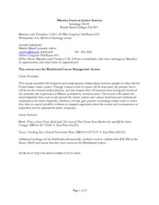 Minority Issues in Justice Systems SociologyRhode Island College, Fall 2011 Mondays and Thursdays 12:30-1:50 PM, Craig-Lee Hall Room 053 Prerequisite: Any 200-level sociology course Instructor Information