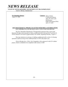 NEWS RELEASE STATE OF NEW HAMPSHIRE, DEPARTMENT OF TRANSPORTATION Carol A. Murray, Commissioner For Immediate Release August 11, 2006