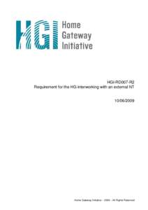 Telephony / Computing / Network architecture / Home Gateway Initiative / Networking hardware / Local loop / SPiDCOM / Residential gateway / DSP Group / Electronic engineering / Broadband / Electronics