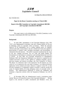 立法會 Legislative Council LC Paper No. CB[removed]Ref: CB1/BC/4/01 Paper for the House Committee meeting on 5 March 2004 Report of the Bills Committee on Copyright (Amendment) Bill 2001