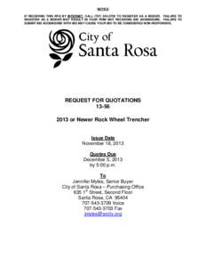 NOTICE IF RECEIVING THIS RFQ BY INTERNET, CALL[removed]TO REGISTER AS A BIDDER. FAILURE TO REGISTER AS A BIDDER MAY RESULT IN YOUR FIRM NOT RECEIVING BID ADDENDUMS. FAILURE TO SUBMIT BID ADDENDUMS WITH BID MAY CAU