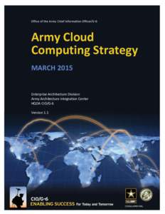 Defense Information Systems Agency / LandWarNet / IBM cloud computing / Integrated Cloud Service Management / Cloud computing / Centralized computing / Computing