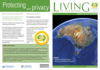 Protecting your privacy Who is carrying out this study? What about privacy?  The Melbourne Institute of Applied Economic