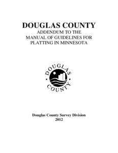 Real estate / Geography of the United States / Plat / Terminology / Economy / Subdivision / Alexandria Township / Recorder of deeds / Douglas County /  Minnesota