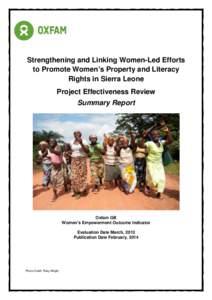 Strengthening and Linking Women-Led Efforts to Promote Women’s Property and Literacy Rights in Sierra Leone Project Effectiveness Review Summary Report