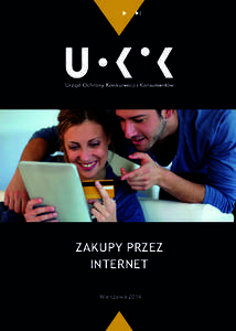 SPIS TREŚCI ZAKUPY PRZEZ INTERNET Warszawa 2014