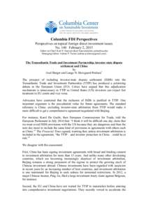 Columbia FDI Perspectives Perspectives on topical foreign direct investment issues No. 140 February 2, 2015 Editor-in-Chief: Karl P. Sauvant () Managing Editor: Adrian P. Torres (adrian.p.tor