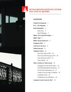 HUMAN RIGHTS DEFENSE CENTER 2014 ANNUAL REPORT _____________________________________________ CONTENTS Notable Developments 1