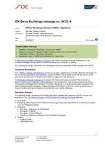 SIX Swiss Exchange message no[removed]Subject SWXess Maintenance Release 5 (SMR5) - Regulations  Category