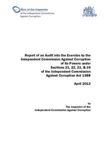 Government / Independent Commission Against Corruption / Law enforcement in Australia / Politics / Law enforcement by country / ICAC / Political corruption / Audit / Commission Against Corruption / Royal Commission / Independent Commissioner Against Corruption