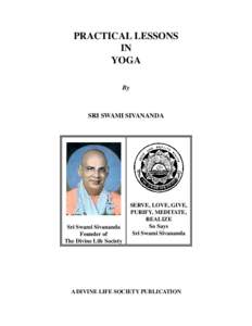 Meditation / Yogis / Mind-body interventions / Spiritual practice / Bhagavad Gita / Hatha yoga / Sivananda Saraswati / Kundalini yoga / Asana / Yoga / Hinduism / Religion