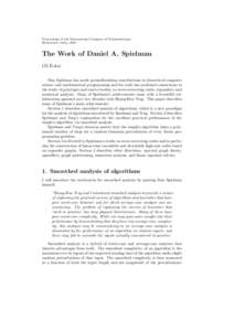 Proceedings of the International Congress of Mathematicians Hyderabad, India, 2010 The Work of Daniel A. Spielman Gil Kalai Dan Spielman has made groundbreaking contributions in theoretical computer