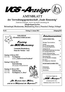 VGS-Anzeiger AMTSBLATT der Verwaltungsgemeinschaft „Saale-Rennsteig“ Internet Adresse: www.vg-saale-rennsteig.de Mitgliedsgemeinden: