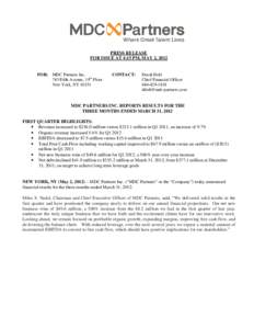 PRESS RELEASE FOR ISSUE AT 4:15 PM, MAY 2, 2012 FOR: MDC Partners Inc. 745 Fifth Avenue, 19th Floor New York, NY 10151