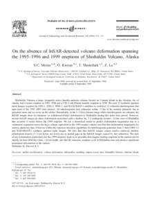 Journal of Volcanology and Geothermal Research[removed] – 131 www.elsevier.com/locate/jvolgeores On the absence of InSAR-detected volcano deformation spanning the 1995–1996 and 1999 eruptions of Shishaldin Volc