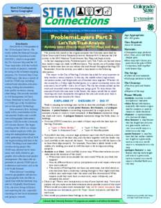 Meet US Geological Survey Geographer Connecting Science, Technology, Engineering, and Math concepts to our everyday lives.  ProblemsLayers Part 2