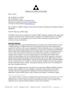 May 16, 2014 Mr. Jim Hattaway, Co-Chair Mr. Doug Slape, Co-Chair Risk-Focused Surveillance (E) Working Group National Association of Insurance Commissioners Via email: c/o Becky Meyer ([removed])