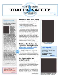 Vol. 17, No[removed]Boosting motorcycle safety awareness David Pabst, Director, WisDOT Bureau