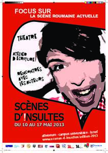 FOCUS SUR  la scène roumaine actuelle THEATRE ATELIER