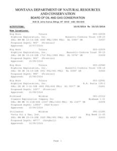 MONTANA DEPARTMENT OF NATURAL RESOURCES AND CONSERVATION BOARD OF OIL AND GAS CONSERVATION 2535 St. Johns Avenue, Billings, MT[removed]0040  ACTIVITIES: