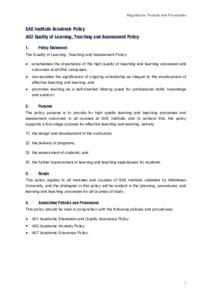 Regulations, Policies and Procedures  SAE Institute Academic Policy A02 Quality of Learning, Teaching and Assessment Policy 1.