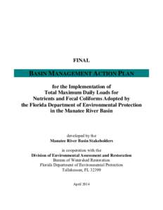 BASIN MANAGEMENT ACTION PLAN for the Implementation of Total Maximum Daily Loads for Nutrients and Fecal Coliforms Adopted by the Florida Department of Environmental Protection in the Manatee River Basin