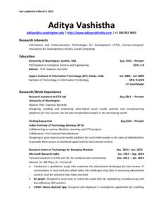 Last updated on March 4, 2015  Aditya Vashistha  | http://www.adityavashistha.com | +Research Interests