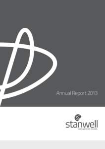 Annual Report 2013  About Stanwell Stanwell Corporation Limited (Stanwell) is a Queensland Government owned corporation and is the State’s largest electricity generator. Stanwell is a diversified energy company, with 