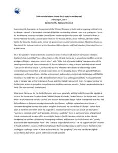 US-Russia Relations: From Sochi to Kyiv and Beyond February 4, 2014 Center for the National Interest Examining U.S.-Russia ties in the context of the Winter Olympics in Sochi and an ongoing political crisis in Ukraine, a