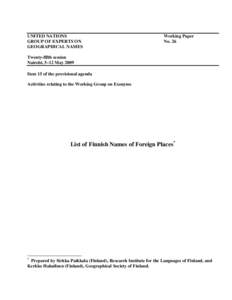 Culture / Languages of Europe / Exonyms / Exonym and endonym / Semantics / Toponymy / Finnish exonyms / Institute for the Languages of Finland / Finnish language / Linguistics / Place names