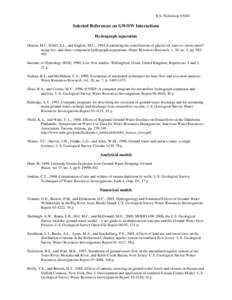 R.S. Nicholson[removed]Selected References on GW/SW Interactions Hydrograph separation Hinton, M.J., Schiff, S.L., and English, M.C., 1994, Examining the contributions of glacial till water to storm runoff using two- and