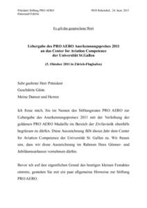 Präsident Stiftung PRO AERO Hansruedi Fehrlin 9038 Rehetobel, 24. Sept[removed]Es gilt das gesprochene Wort