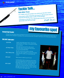 ENVIRONMENT  Tackle Talk... Rob Allen Tuna  len rail guns.