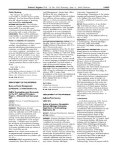 Federal Register / Vol. 76, No[removed]Tuesday, June 21, [removed]Notices Public Meetings We will give the public an opportunity to provide input at public meetings. You can obtain the schedule from the refuge manager or pl