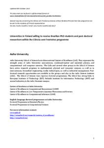 Updated 30ht October 2013 This document can be found in pdf download format at: www.studyinfinland.fi/cienciasemfronteiras/phd_postdoc/institutions General inquiries concerning the Ciência sem Fronteiras (Science withou