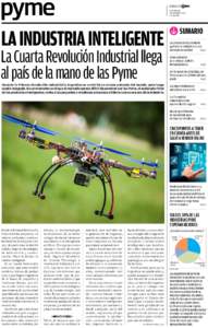 pyme LA INDUSTRIA INTELIGENTE La Cuarta Revolución Industrial llega al país de la mano de las Pyme  Durante la Primera Revolución Industrial la Argentina se convirtió en octava potencia del mundo, pero luego