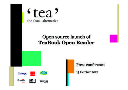 Open source launch of TeaBook Open Reader Press conference 15 October 2012