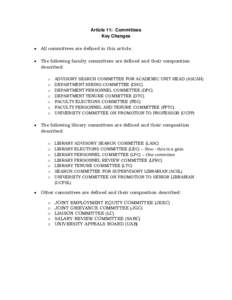 Article 11: Committees Key Changes • All committees are defined in this article.