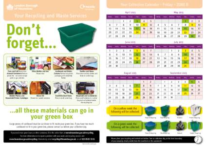 Your Collection Calendar - Friday – ZONE B  Your Recycling and Waste Services Don’t forget…