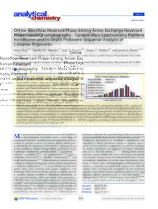 ARTICLE pubs.acs.org/ac Online Nanoflow Reversed Phase-Strong Anion Exchange-Reversed Phase Liquid Chromatography Tandem Mass Spectrometry Platform for Efficient and In-Depth Proteome Sequence Analysis of