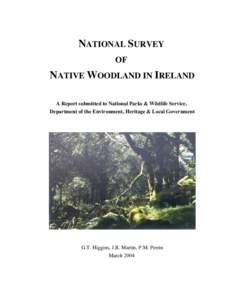 The potential natural vegetation of most of Ireland is woodland (Crossand most of the Irish landscape was covered by trees following the last glaciation c