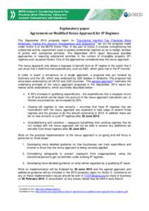 Explanatory paper Agreement on Modified Nexus Approach for IP Regimes The September 2014 progress report on “Countering Harmful Tax Practices More Effectively, Taking into Account Transparency and Substance” 1 set ou