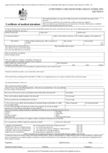 Approved form AF[removed]approved by the Minister for Urban Services on 22 September 2003 under the Cemeteries and Crematoria Act 2003, s 50  CEMETERIES AND CREMATORIA REGULATIONS 2003 SECTION 8 Part A