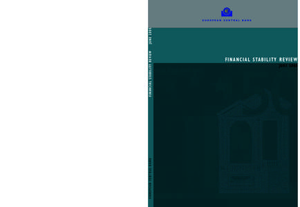 Fixed income market / Financial crises / Late-2000s financial crisis / Economy of the European Union / Euro / Systemic risk / Financial market / Central bank / Finance / Economics / Financial economics / Economic history