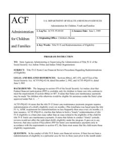 ACF  U.S. DEPARTMENT OF HEALTH AND HUMAN SERVICES Administration for Children, Youth and Families  Administration