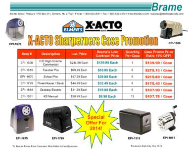 Brame School Products • PO Box 271, Durham, NC 27702 • Phone: [removed] • Fax: [removed] • www.BrameCo.com • [removed]  EPI-1606 EPI-1670